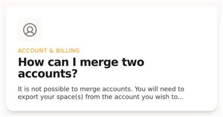 Can I merge two accounts?